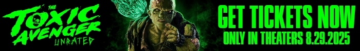Toxic Avenger movie tickets now on sale image.